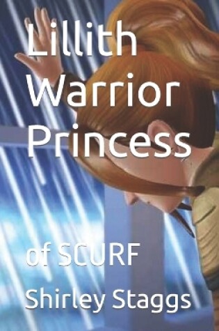 Cover of Lillith Warrior Princess