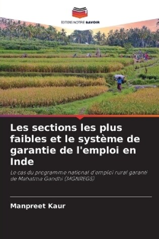 Cover of Les sections les plus faibles et le syst�me de garantie de l'emploi en Inde