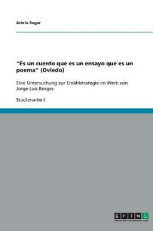 Cover of "Es un cuento que es un ensayo que es un poema" (Oviedo)