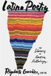 Book cover for Latino Poetry: The Library of America Anthology