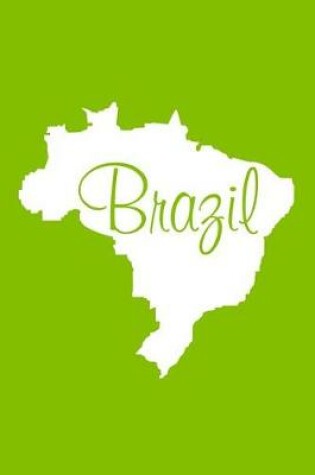 Cover of Brazil - Lime Green Lined Notebook with Margins