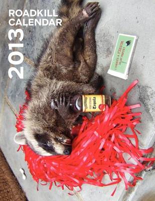 Book cover for 2103 Roadkill Calendar