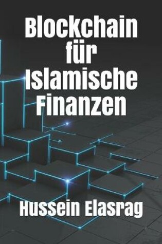 Cover of Blockchain fur Islamische Finanzen