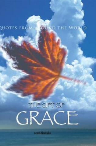 Cover of The Gift of Grace (Quotes)