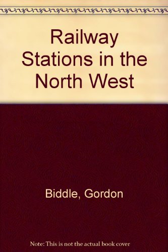 Book cover for Railway Stations in the North West