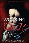 Book cover for Working On It