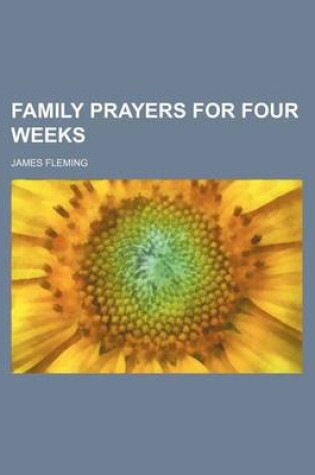 Cover of Family Prayers for Four Weeks