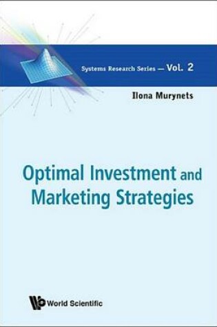 Cover of Optimal Investment and Marketing Strategies