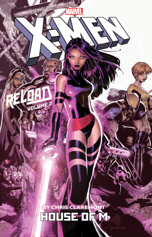 Book cover for X-men: Reload By Chris Claremont Vol. 2: House Of M