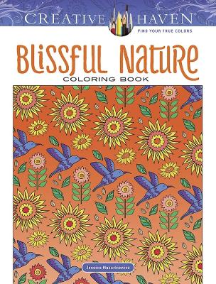 Book cover for Creative Haven Blissful Nature Coloring Book