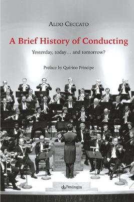 Cover of A Brief History of Conducting