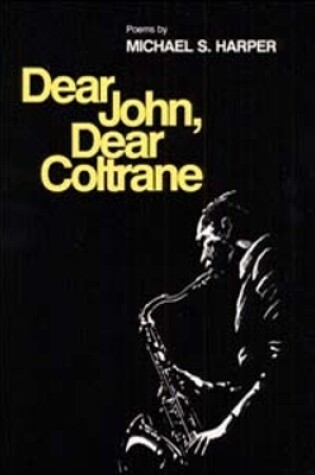 Cover of Dear John, Dear Coltrane