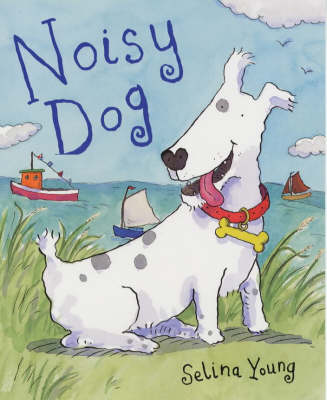 Cover of The Noisy Dog