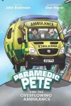 Book cover for Paramedic Pete and the Overflowing Ambulance