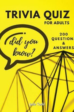 Cover of TRIVIA QUIZ For Adults - 200 questions and answers