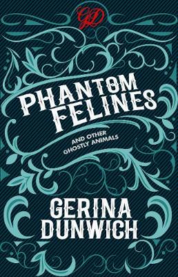 Book cover for Phantom Felines and Other Ghostly Animals