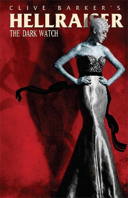 Book cover for Clive Barker's Hellraiser: The Dark Watch Vol. 1