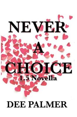 Book cover for Never a Choice 1.5