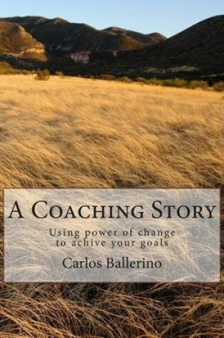 Cover of A Coaching Story