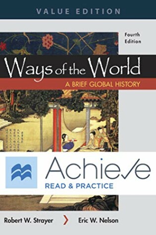 Cover of Achieve Read & Practice for Ways of the World: A Brief Global History, Value Edition (1-Term Access)