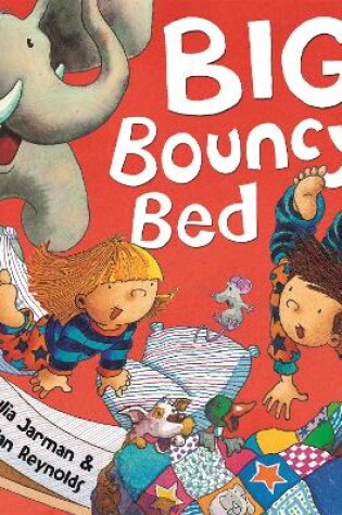Cover of Big Bouncy Bed