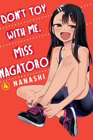 Cover of Don't Toy With Me Miss Nagatoro, Volume 4