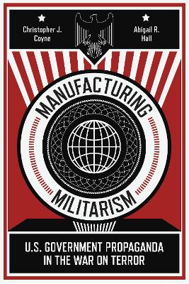 Book cover for Manufacturing Militarism