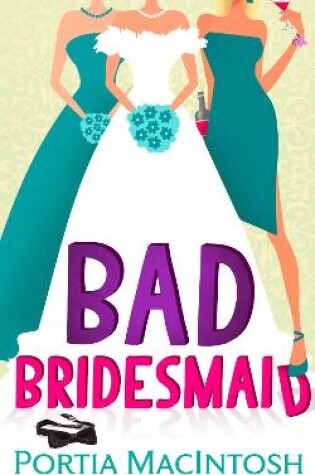 Cover of Bad Bridesmaid