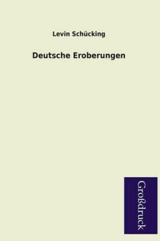 Cover of Deutsche Eroberungen