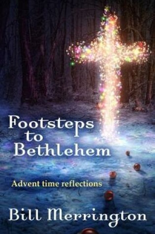 Cover of Footsteps to Bethlehem