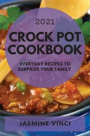 Cover of Crock Pot Cookbook 2021