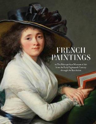 Book cover for French Paintings in The Metropolitan Museum of Art from the Early Eighteenth Century through the Revolution