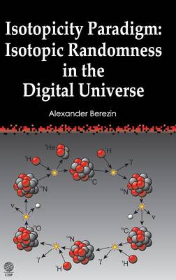 Book cover for Isotopicity Paradigm: Isotopic Randomness in the Digital Universe