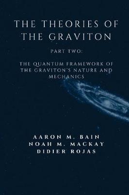 Book cover for The Theories of the Graviton, Part Two