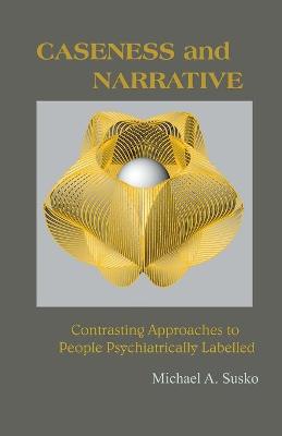 Book cover for Caseness and Narrative