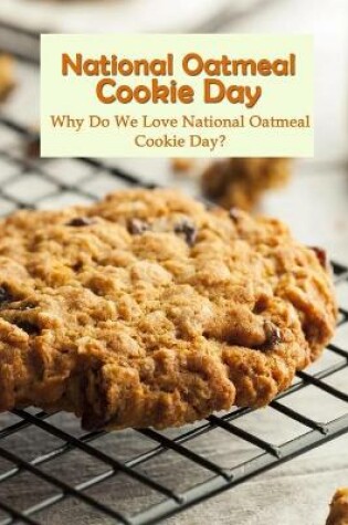 Cover of National Oatmeal Cookie Day