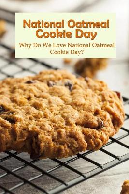 Book cover for National Oatmeal Cookie Day