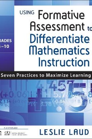 Cover of Using Formative Assessment to Differentiate Mathematics Instruction, Grades 4-10