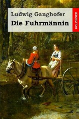 Cover of Die Fuhrmannin