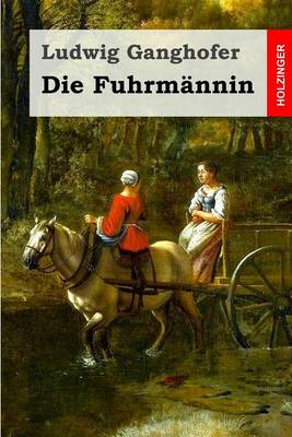 Book cover for Die Fuhrmannin