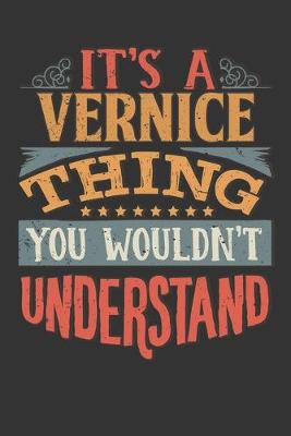 Book cover for Its A Vernice Thing You Wouldnt Understand