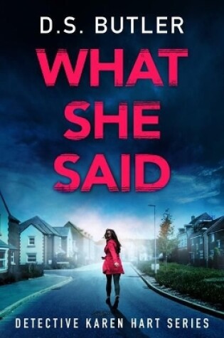 Cover of What She Said