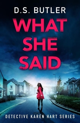 Cover of What She Said