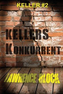 Cover of Kellers Konkurrent