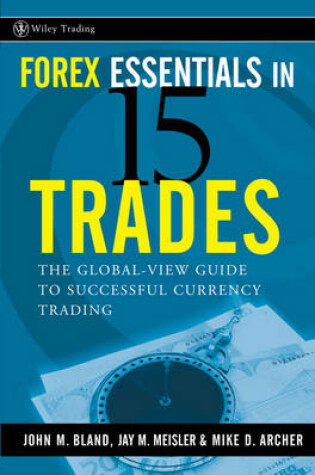 Cover of Forex Essentials in 15 Trades