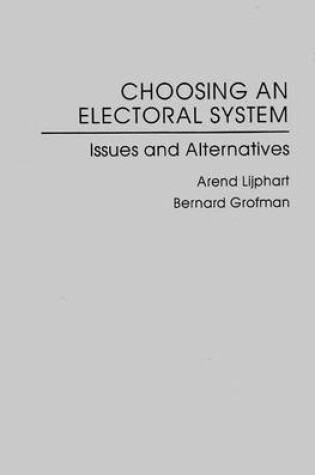 Cover of Choosing an Electoral System