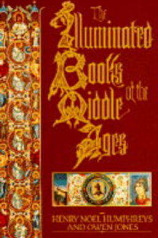 Cover of The Illuminated Books of the Middle Ages