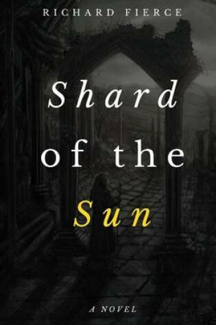 Cover of Shard of the Sun