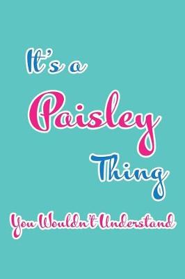 Book cover for It's a Paisley Thing You Wouldn't Understand