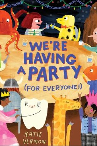 Cover of We're Having a Party (for Everyone!)